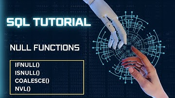 35. IFNULL(), ISNULL(), COALESCE() and NVL() Functions | SQL Tutorial in Hindi I