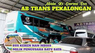 kunjungan ke garasi BUS PARIWISATA AB TRANS PEKALONGAN | BUSNYA PENGUSAHA BATU BATA