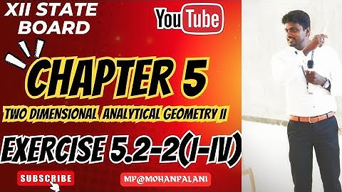 12th State Mathematics|Chapter 5-Two dimensional analytical geometry-II|Exercise 5.2-2(i-iv)|InTamil