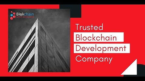 Blockchain Development Company | Blockchain Apps Developer