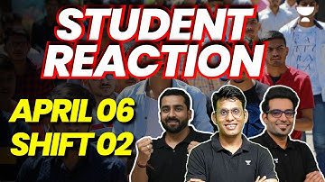 JEE Main 2023: 6th Apr - Shift 2 | First Reaction from Students | #jee2023 | Unacademy Atoms