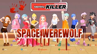 Spacewerewolf Killer Weplay (English Server)