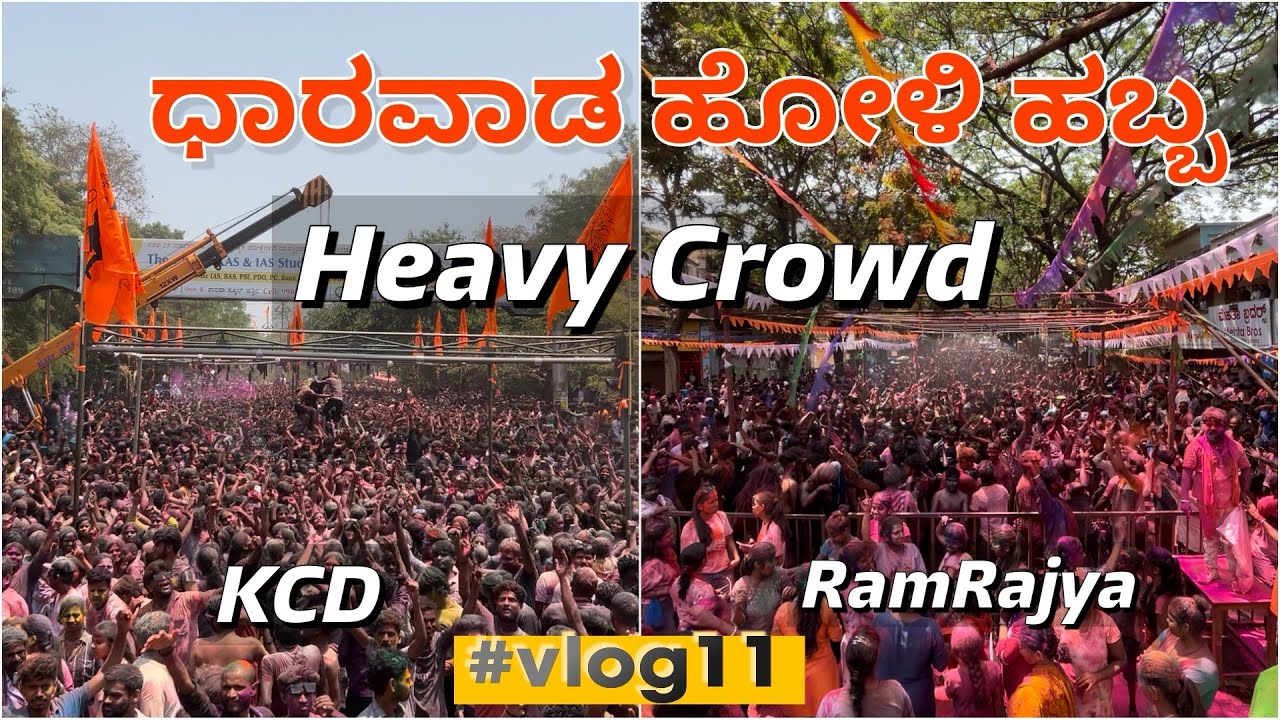 Dharwad Holi 2024 ||💥 Vlog ||  Heavy Crowd || KCD || 🚩RamRajya Sena🦁 #vlog11