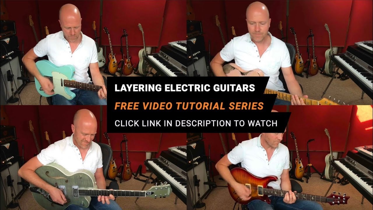 Layering Electric Guitars In Recording - Free Video Tutorial - YouTube