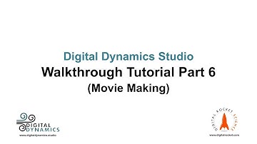 Part 6 (Movie Making), Walkthrough Tutorial, Digital Dynamics Studio