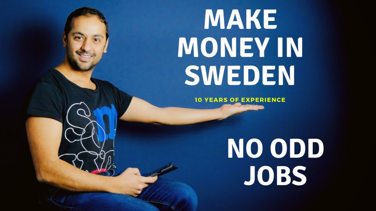 Make Money in Sweden - No odd Jobs