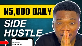How to Make N5000 Daily with this Simple Side Hustle using just your Phone screenshot 3