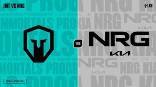 IMT v NRG - Week 5 Day 2 | LCS Spring Split | Immortals v NRG (2024)