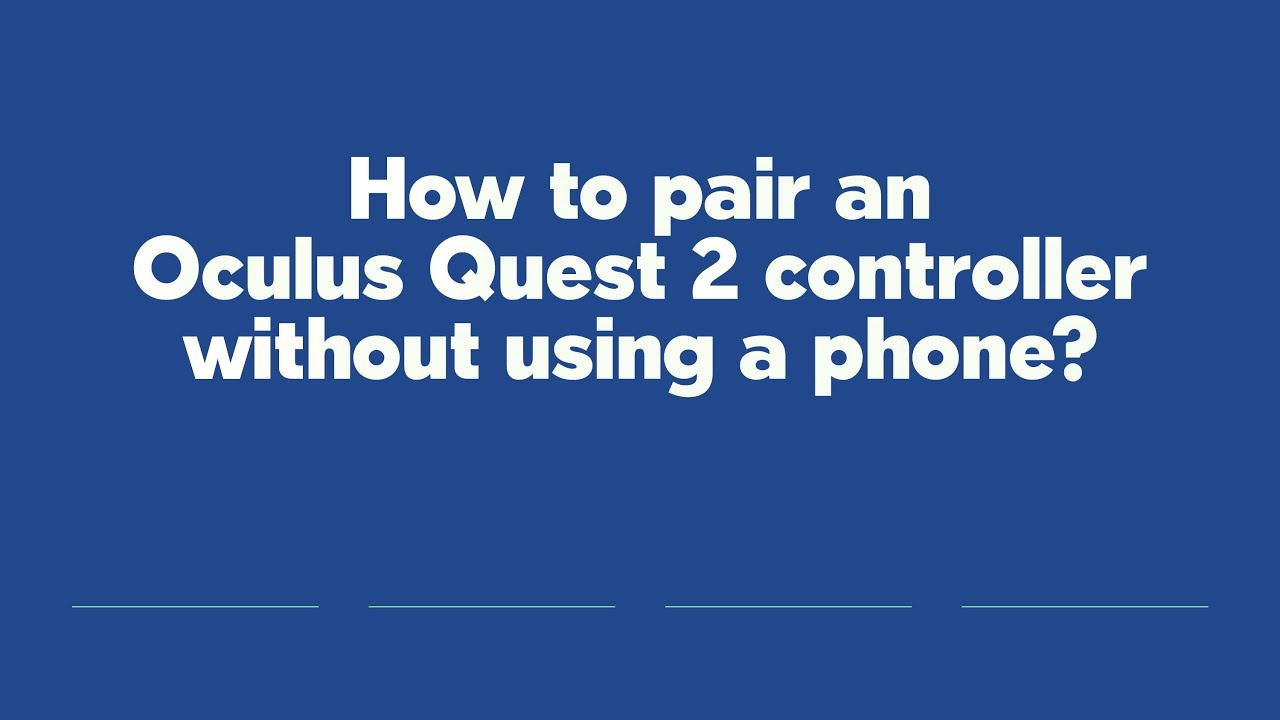 How to pair an Oculus Quest 2 controller without using a phone? - YouTube