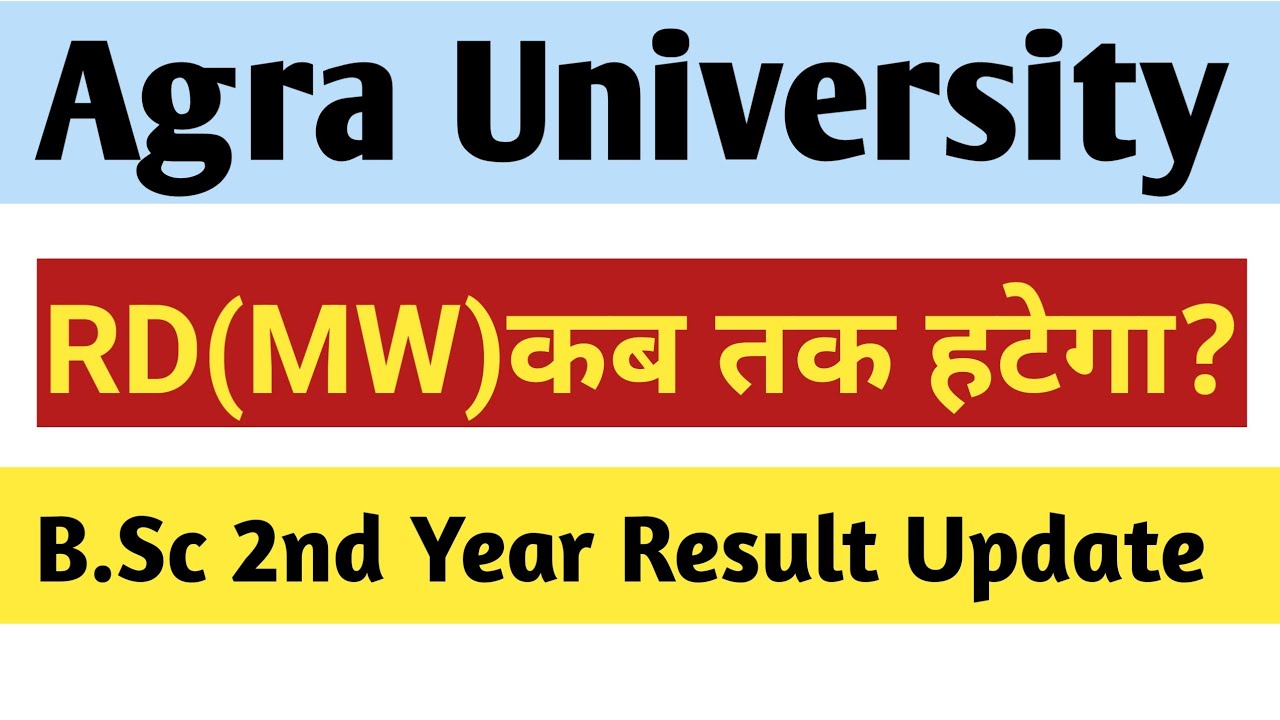 MW Problem || B.Sc 2nd Year Result Update Agra University