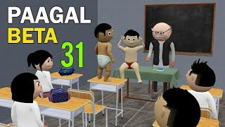 PAAGAL BETA 31 | Jokes | CS Bisht Vines | Desi Comedy Video | School Classroom Jokes