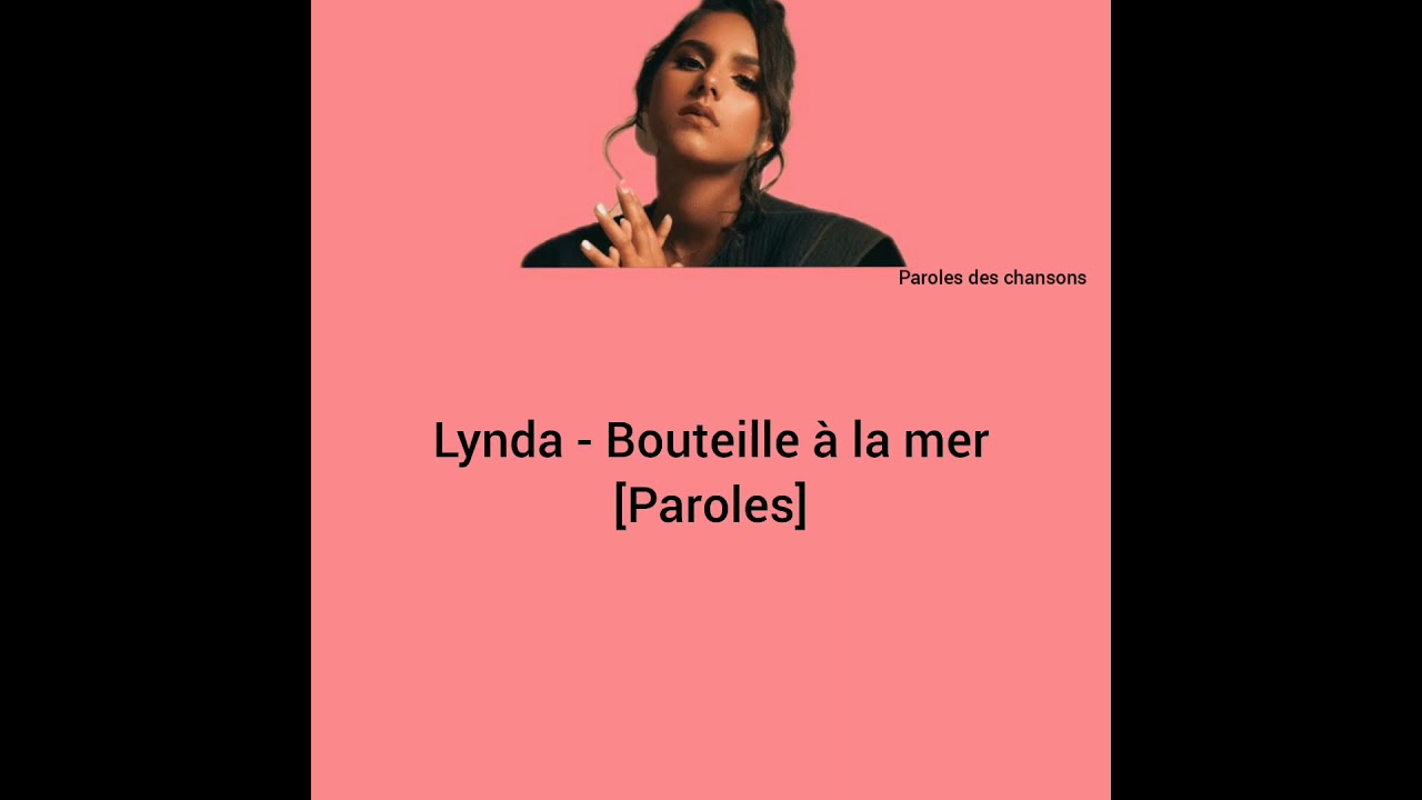 Lynda - Bouteille à la mer [Paroles] - YouTube