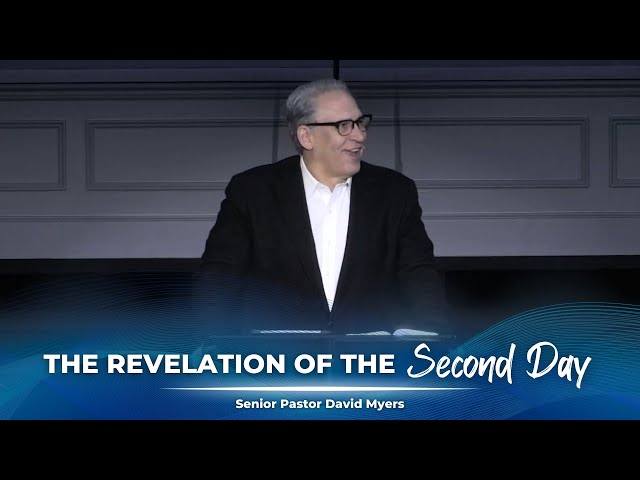 12/13/2023 WED | The Revelation of the Second Day | Pastor David Myers