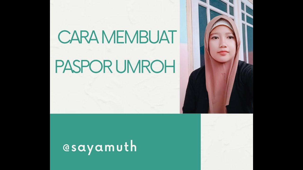 Cara Membuat Paspor Umroh 