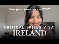 Critical Skills Visa Ireland | Can you sponsor yourself? Must watch for Indian Students!