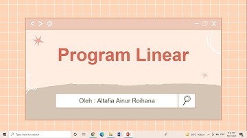 Video Pembelajaran PROGRAM LINEAR Kelas XI Part 1 (SPtLDV & Model Matematika)