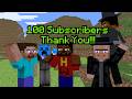 100 Subscribers Thank you!!