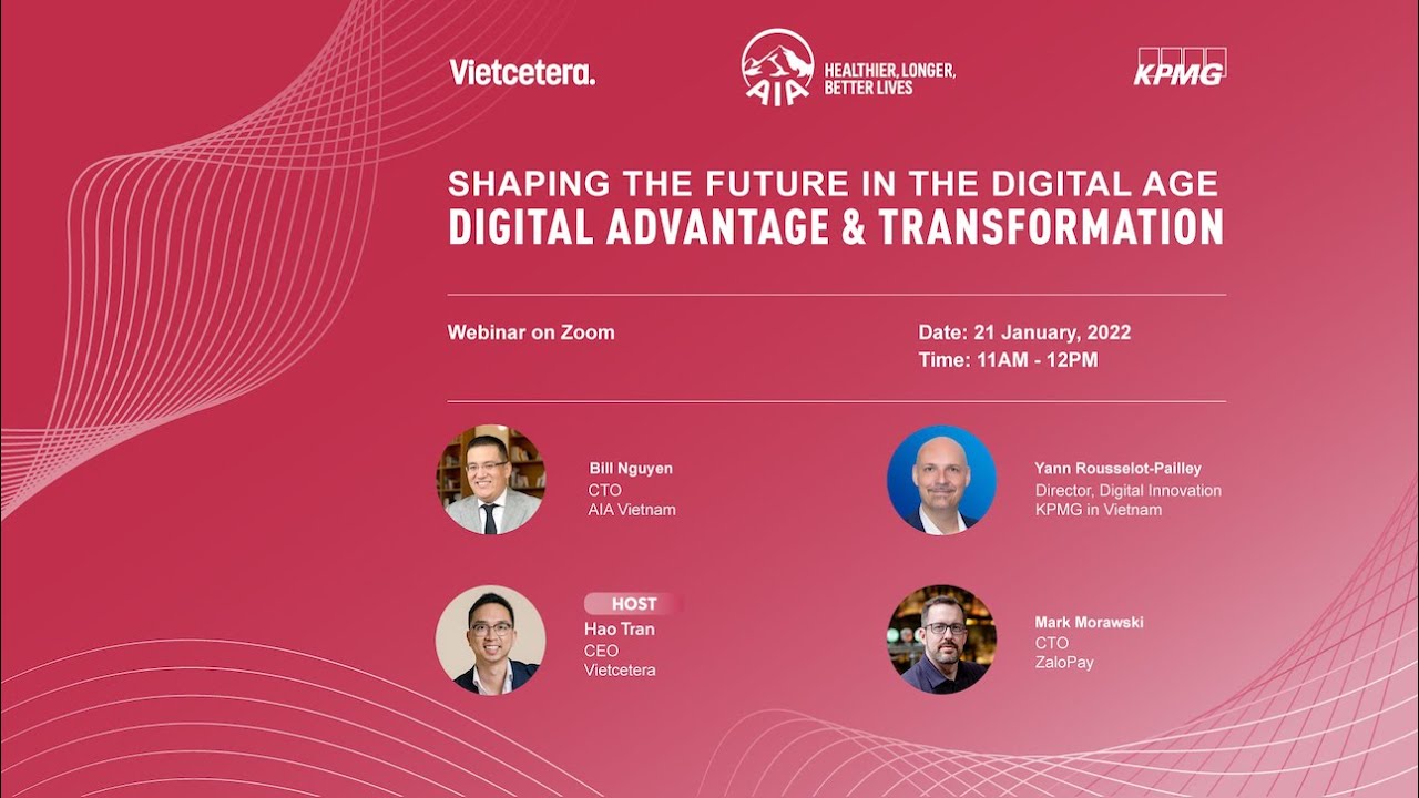Digital Advantage and Transformation | Vietcetera x AIA Digital Advantage and Transformation | Vietcetera x AIA