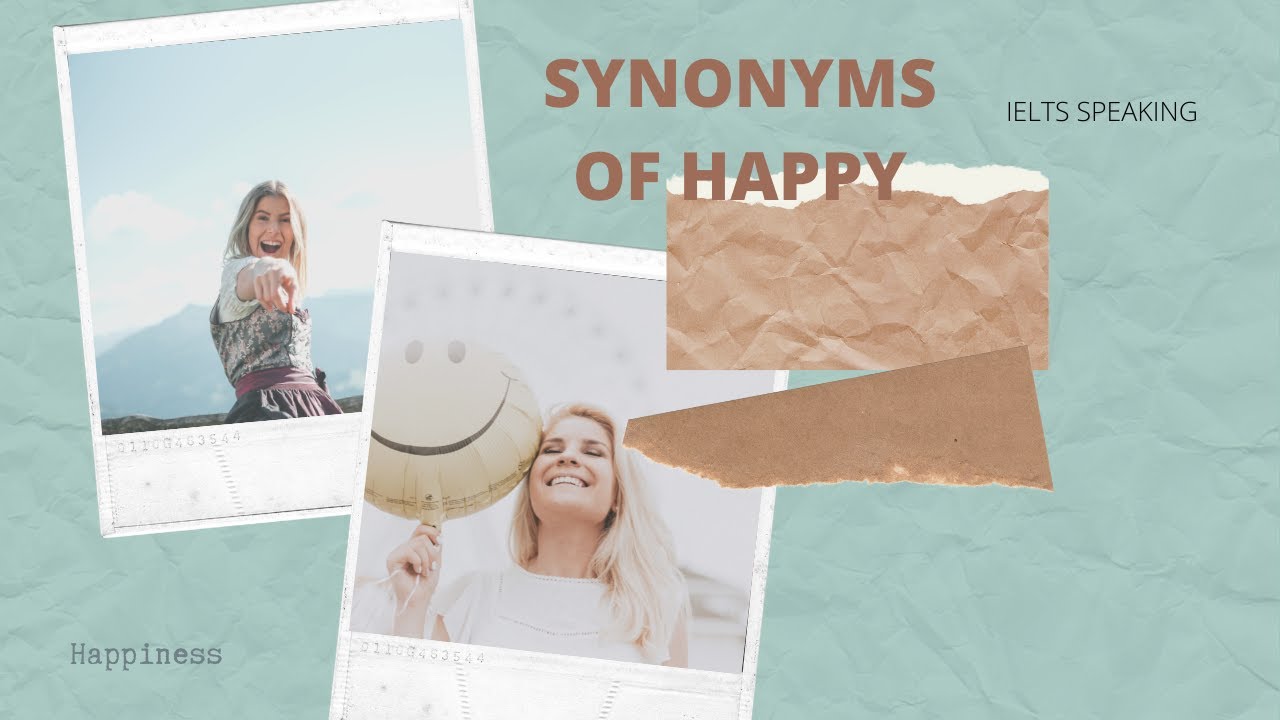 SYNONYMS OF HAPPY / GLAD/ ELATED/ CONTENT/ ECSTATIC YouTube