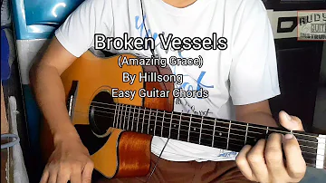 Broken Vessels(Amazing Grace) by Hillsong | Easy Guitar Chords Tutorial with lyrics