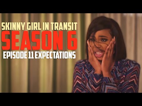 Skinny Girl in Transit Season 6 Episode 11 Expectations