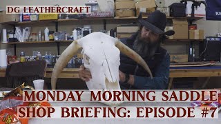 Monday Morning Saddle Shop Briefing: Episode #7