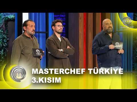 MasterChef Türkiye 2026 3. Kısım | 07.10.2026 @masterchefturkiye​