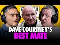 I had 30 years of laughing with dave courtney brendan mcgirr