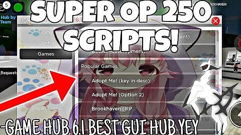 *SUPER OP* GAME HUB 6.1 BEST GUI HUB YET! 250+ WORKING SCRIPTS! | ARCEUS X • DELTA • FLUXUS • PC!