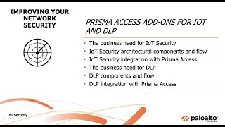 Improving your Network Security with Prisma Access add ons DLP & IOT