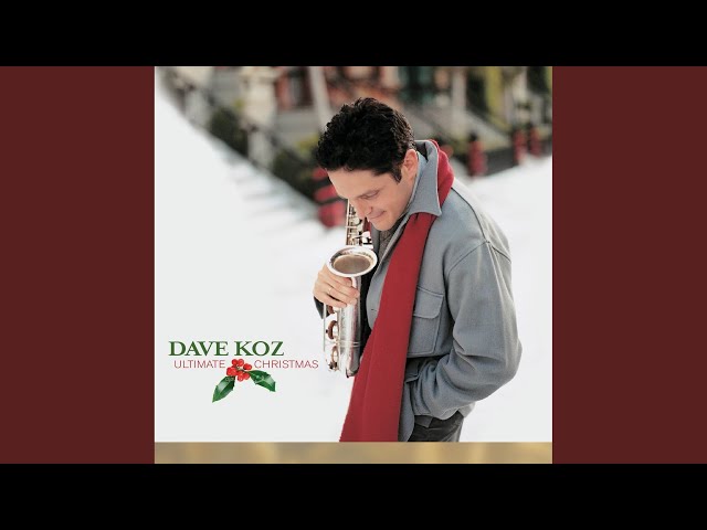 DAVE KOZ - PLEASE COME HOME FOR CHRISTMAS