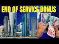 What is gratuity or end of service bonus in qatar 2023   mexcreationtv