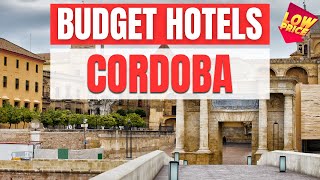 Best Budget Hotels in Cordoba | Unbeatable Low Rates Await You Here!