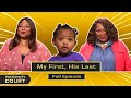 My First, His Last: Young Woman Insists Deceased Ex-Lover Is Father (Full Episode) | Paternity Court