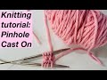 Knitting tutorial pinhole or disappearing loop cast on for musselburgh hat