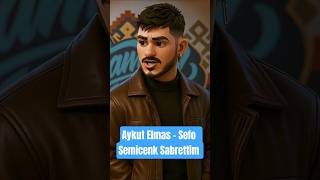 Aykut Elmas & Sefo & Semicenk Sabrettim Animasyon 