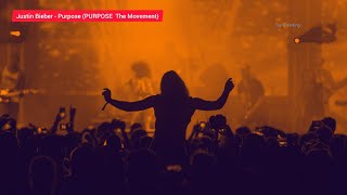 Justin Bieber  Purpose purpose  The Movement