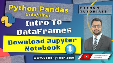 Python - Introduction to DataFrames (Urdu/Hindi Version) | Pandas | Numpy | Series | DataFrames