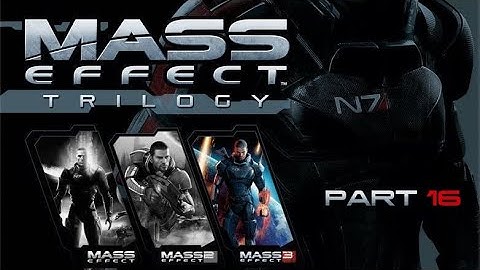 Road to Mass Effect Legendary Edition: Mass Effect 3 - Part 16 (Heavily Modded/Commentary)