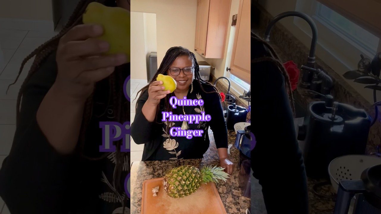Quince Pineapple Ginger Juice reduce inflammation and aids digestion 
