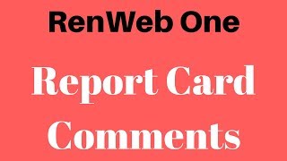 RenWeb One Report Card Comments