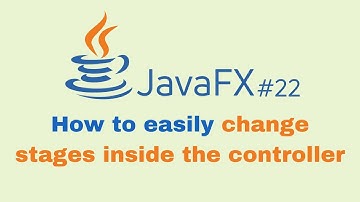 JavaFX and Scene Builder Course - IntelliJ #22: How to change stages from inside the controller