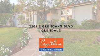 2201 E Glenoaks Blvd, Glendale | Cynthia Cohn & Associates, Inc. | Pasadena Real Estate