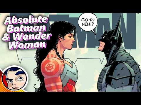 Absolute Batman & Wonder Woman - Full Story From Comicstorian