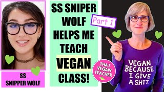 @SSSniperWolf Helps Me Teach Vegan Class! Part 1.