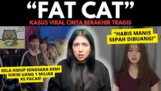 KASUS VIRAL TIKTOK: BUCIN BERAKHIR TRAGIS “FAT CAT” | #NERROR