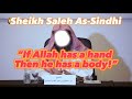 Doubt affirming attributes necessitates affirming a body  sheikh saleh assindhi