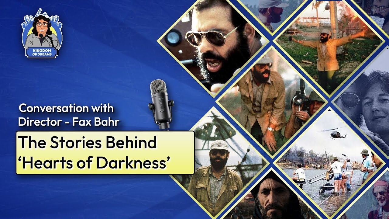 The Stories Behind 'Hearts of Darkness', Director Fax Bahr