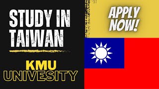 Study in Taiwan | KMU Scholarships| taiwan scholarship