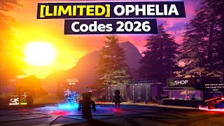 [LIMITED] OPHELIA Codes 2026 / Roblox ! 🎮🔑